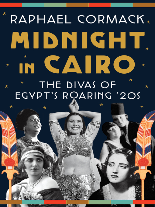 Title details for Midnight in Cairo by Raphael Cormack - Available